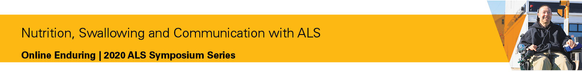 Nutrition, swallowing and communication with ALS Banner